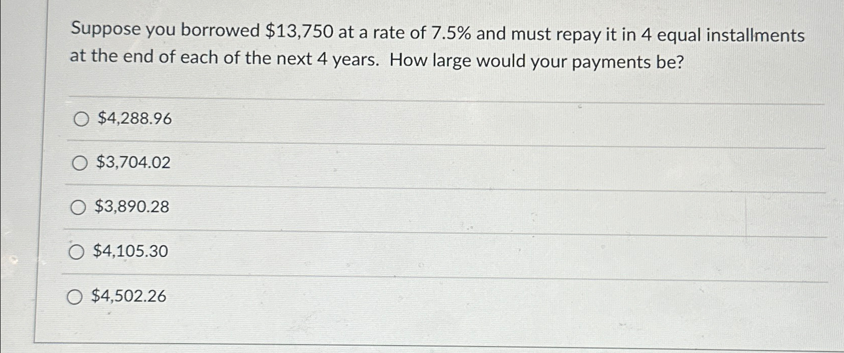 Solved Suppose You Borrowed 13750 ﻿at A Rate Of 75 ﻿and 0857