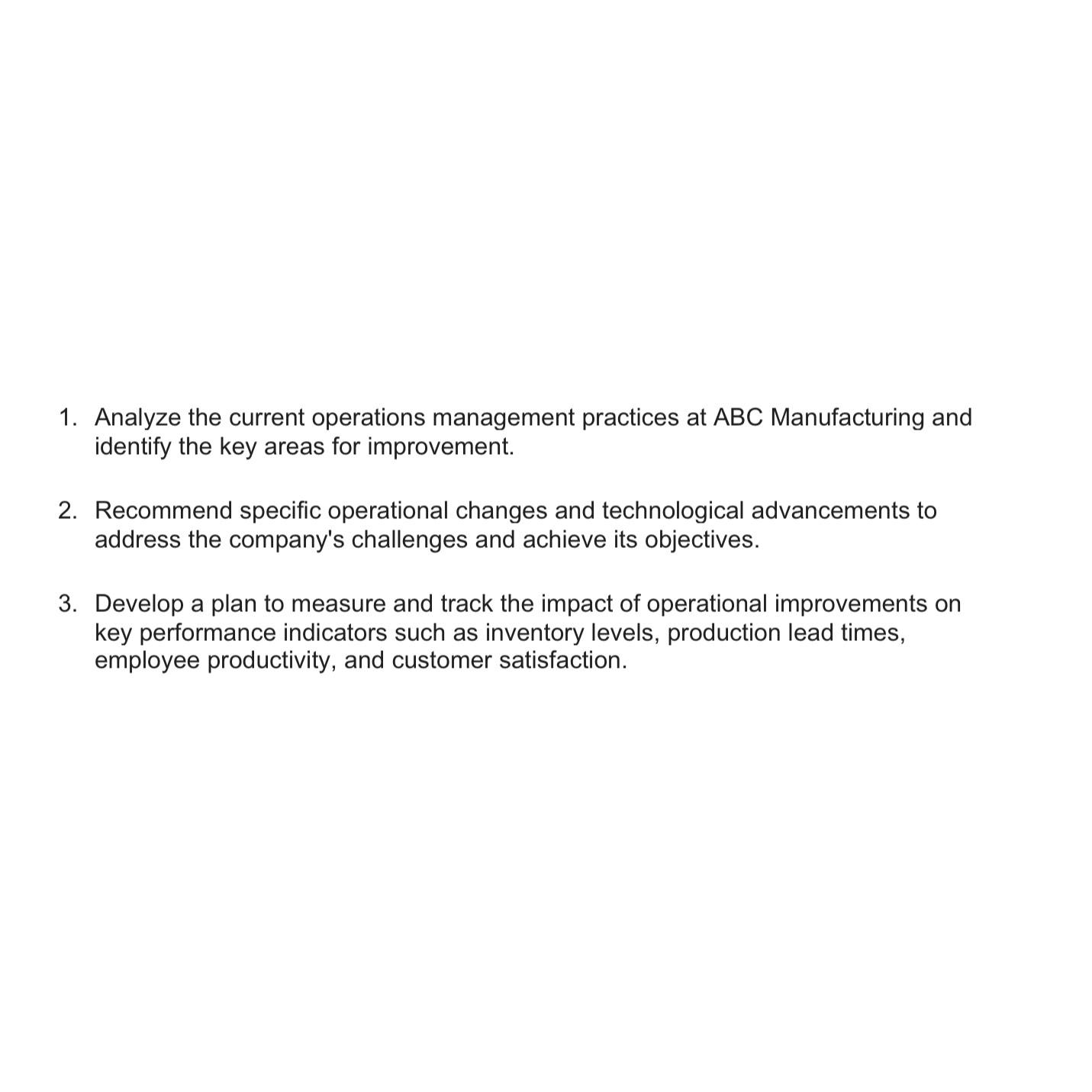 Solved Analyze the current operations management practices | Chegg.com