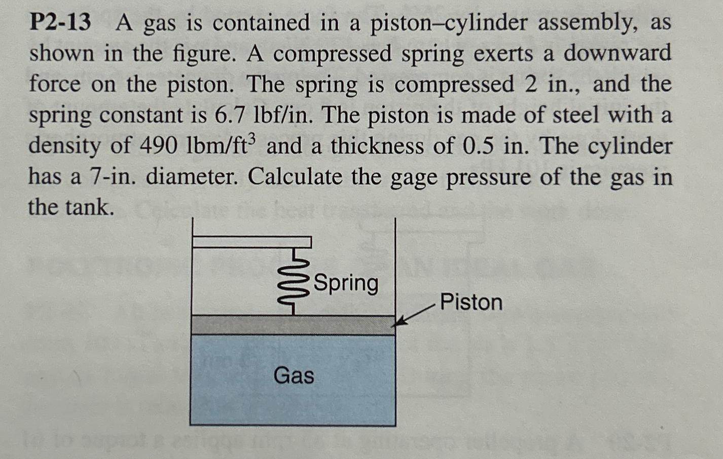 Solved P2-13 A gas is contained in a piston-cylinder | Chegg.com