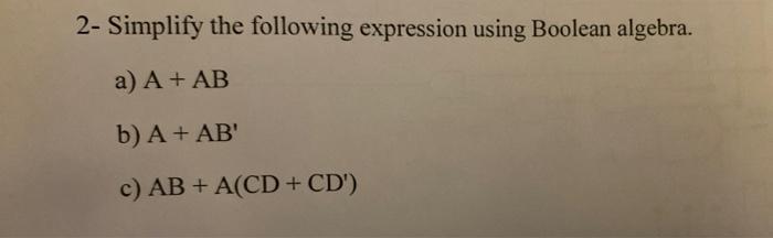 Solved Part (4): Simplifying Boolean Functions Simplifying | Chegg.com