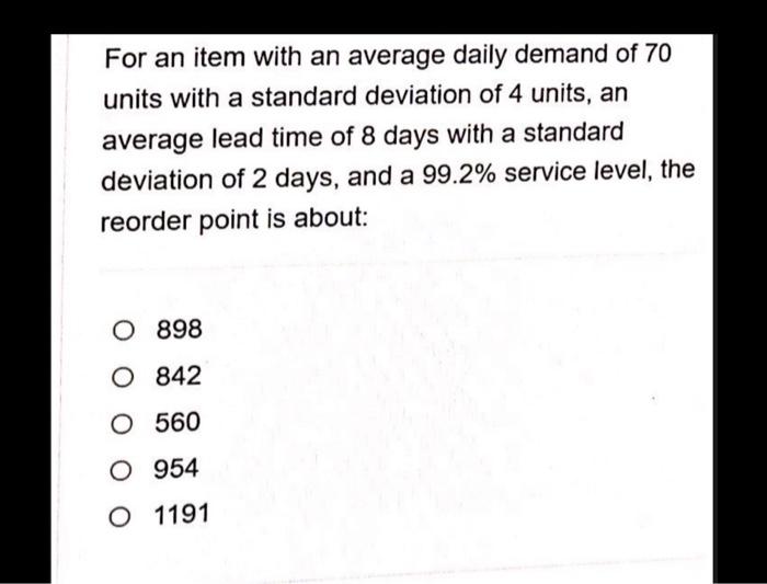 Solved For An Item With An Average Daily Demand Of 70 Units | Chegg.com