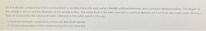 Solved 10. A hydraulic conductivity test is conducted on so | Chegg.com