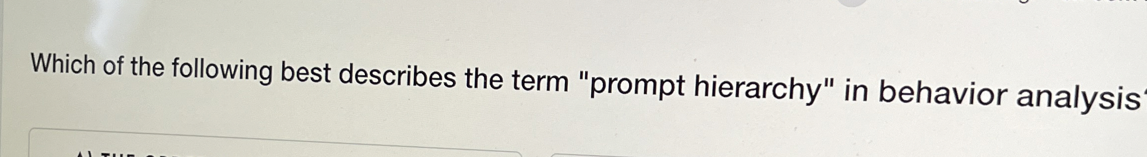 Solved Which of the following best describes the term | Chegg.com