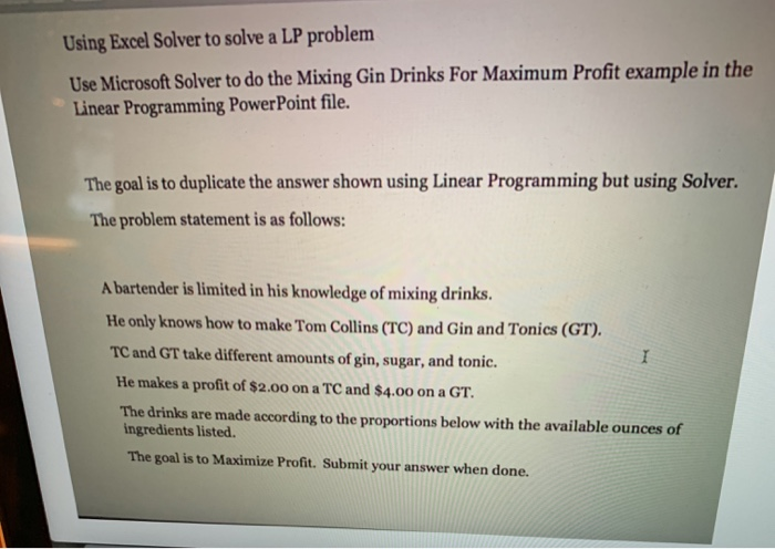 Solved Using Excel Solver to solve a LP problem Use | Chegg.com