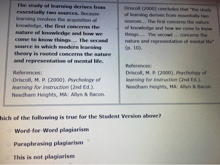 The Study Of Learning Derives From Essentially Two | Chegg.com