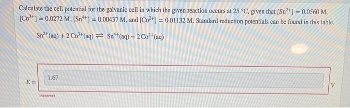 Solved Calculate the cell potential for the galvanic cell in | Chegg.com