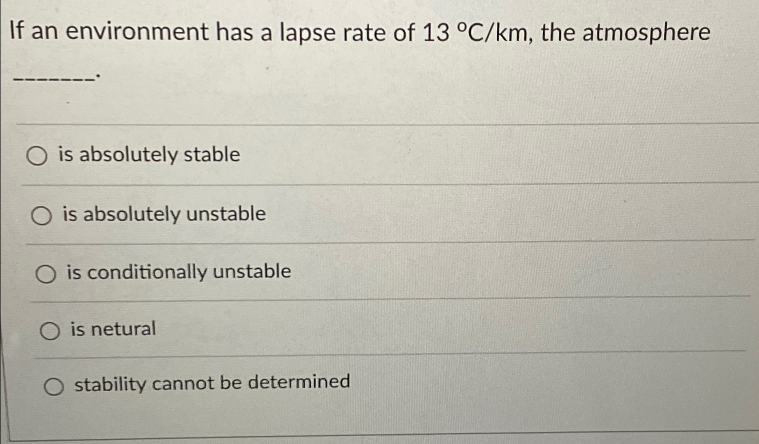 Solved If an environment has a lapse rate of 13°Ckm, ﻿the | Chegg.com
