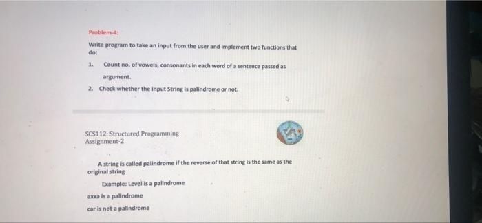 Solved Problem-4: Write program to take an input from the | Chegg.com