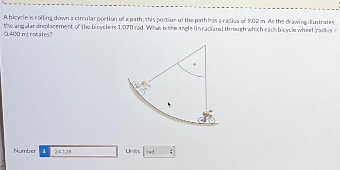 Solved A bicycle is rolling down a circular portion of a | Chegg.com