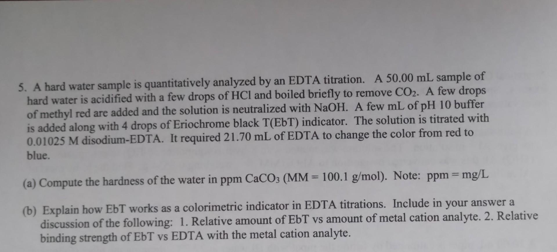 Solved 5. A hard water sample is quantitatively analyzed by