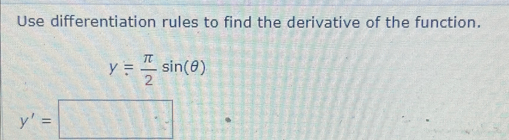 Solved Use differentiation rules to find the derivative of | Chegg.com