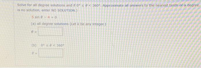 Solved Solve for all degree solutions and if 0° 3 0