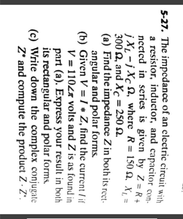 Solved -27. The impedance of an electric circuit with a | Chegg.com