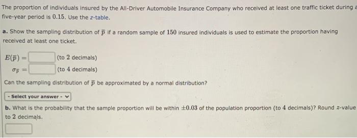 Solved The proportion of individuals insured by the | Chegg.com