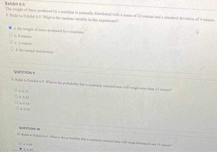 Solved Exhibit 6-5 The weight of items produced by a machine | Chegg.com