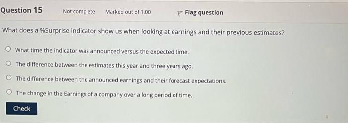 Solved Question 15 Not complete Marked out of 1.00 P Flag | Chegg.com