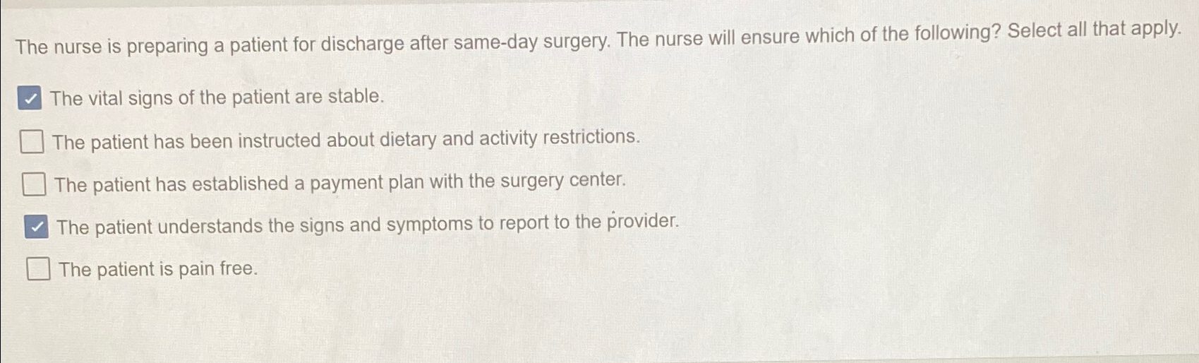 Solved The nurse is preparing a patient for discharge after | Chegg.com