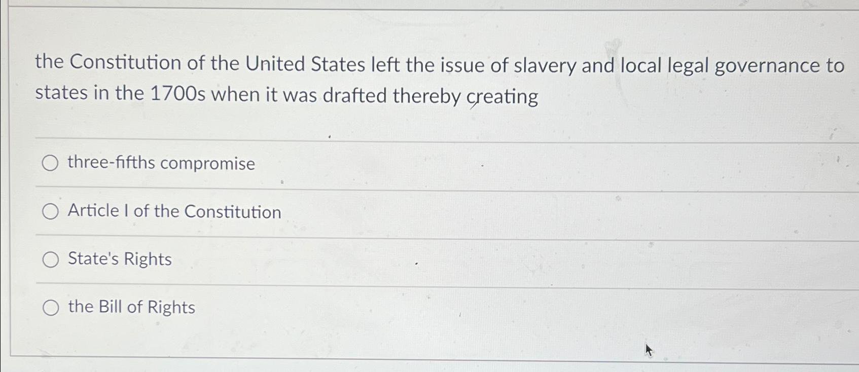 Solved the Constitution of the United States left the issue | Chegg.com