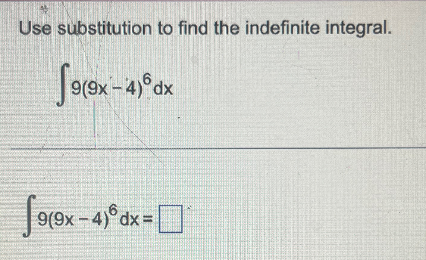 Solved Use substitution to find the indefinite | Chegg.com