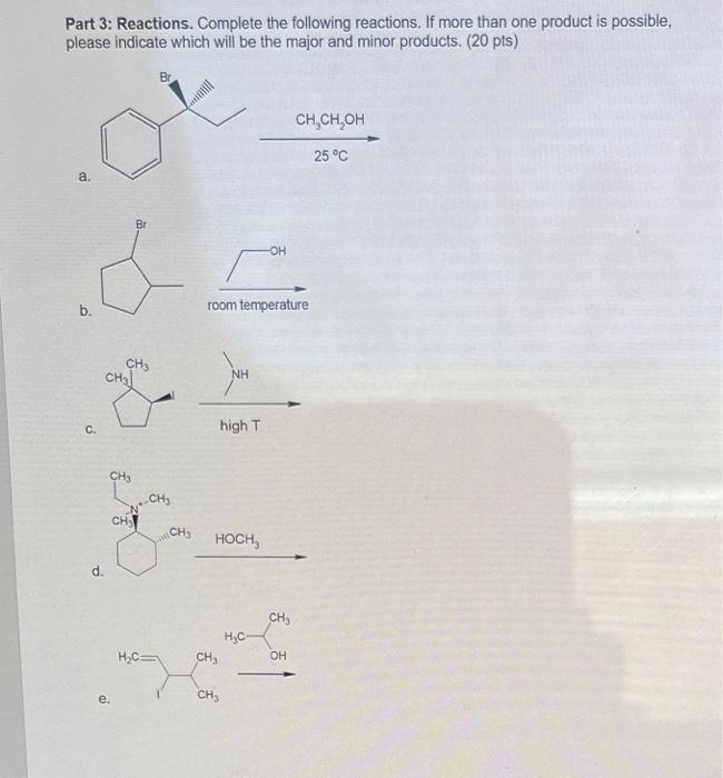 Solved Part 3: Reactions. Complete The Following Reactions. | Chegg.com