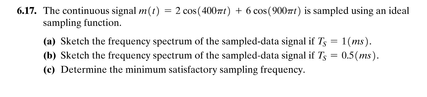 Solved 6.17. ﻿The continuous signal | Chegg.com