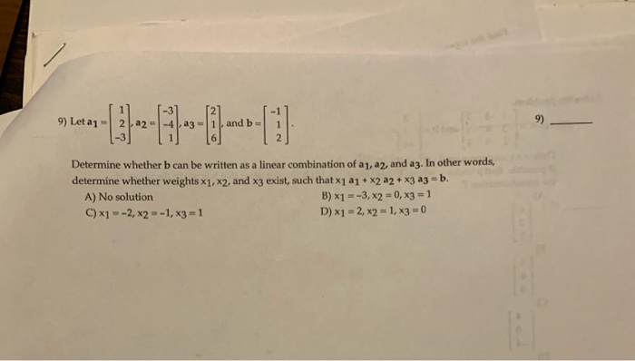 Solved 9) Let A1 And B Determine Whether B Can Be Written As | Chegg.com