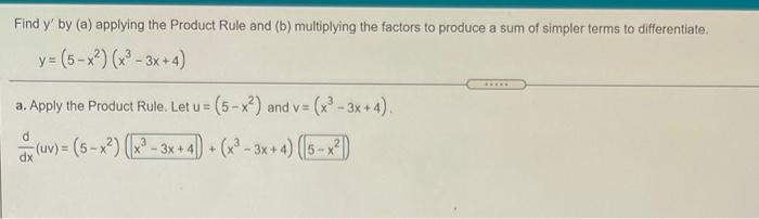 Solved Find y by (a) applying the Product Rule and (b) | Chegg.com