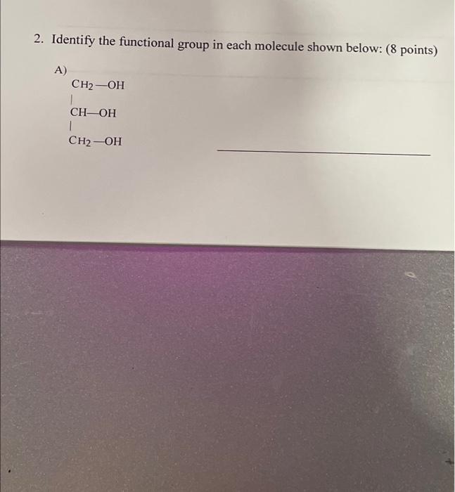 Solved 2. Identify the functional group in each molecule | Chegg.com