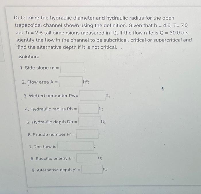 Solved etermine the hydraulic diameter and hydraulic radius