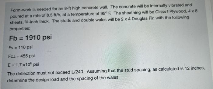 Solved Form-work is needed for an 8-ft high concrete wall. | Chegg.com