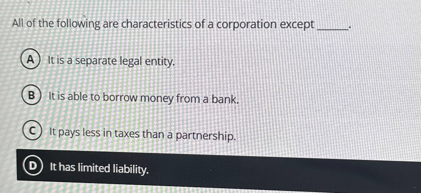 Solved All of the following are characteristics of a | Chegg.com