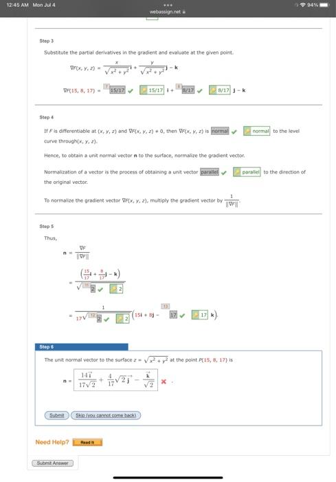 12:45 AM Mon Jul 4
Step 3
Substitute the partial derivatives in the gradient and evaluate at the given point.
Step 5
Thus,
VF