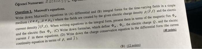 Solved Question 1. Maxwell's Equations. Write Down Maxwell's | Chegg.com