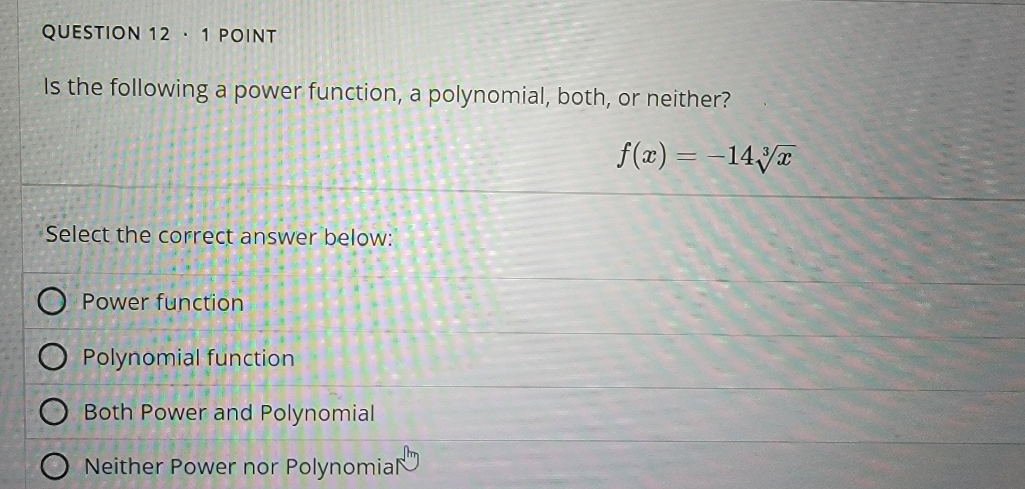Solved QUESTION 12 * 1 ﻿POINTIs the following a power | Chegg.com