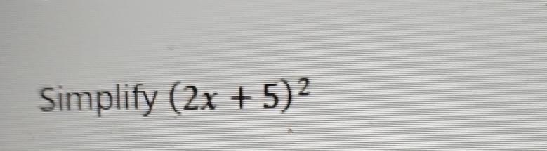 Solved Simplify 2x 5 2 Chegg solved-simplify-2x-5-2-chegg