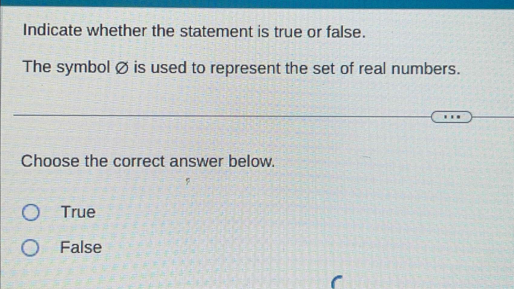 Solved Indicate whether the statement is true or false.The | Chegg.com