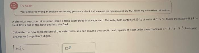 Solved Try Again. Your answer is wrong. In addition to | Chegg.com