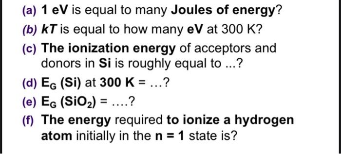 Solved 1 eV is to many of energy? KT is | Chegg.com