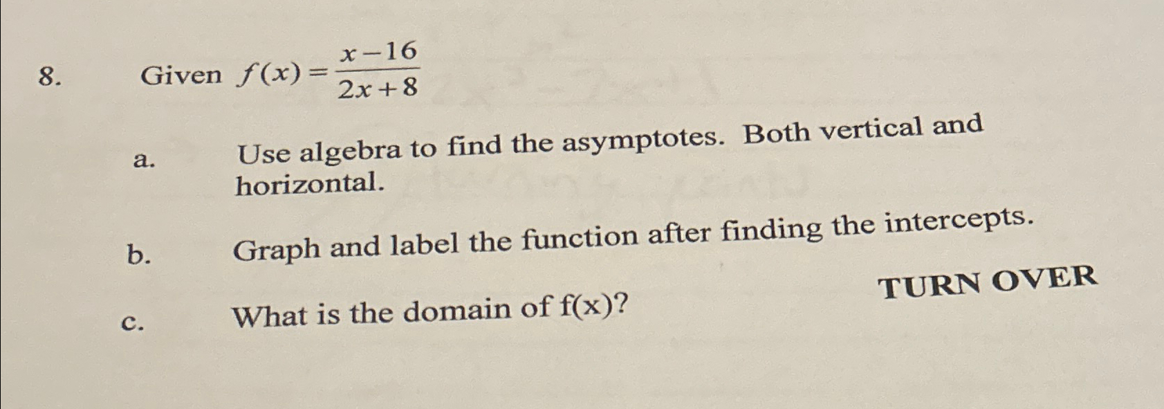 Solved Given f(x)=x162x+8a. ﻿Use algebra to find the