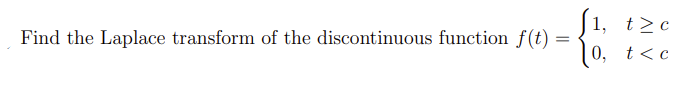laplace transform of discontinuous function