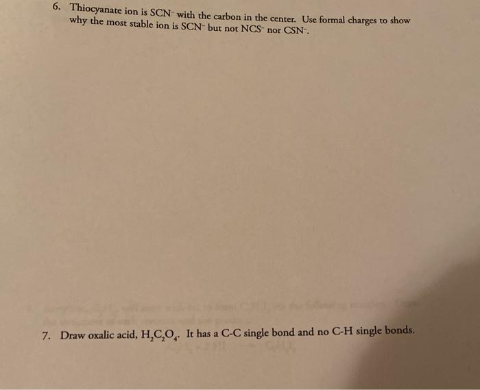 Solved 6. Thiocyanate ion is SCN with the carbon in the | Chegg.com