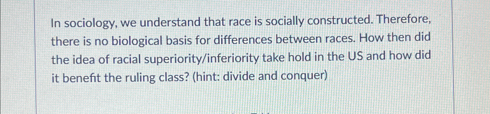 Solved In sociology, we understand that race is socially | Chegg.com