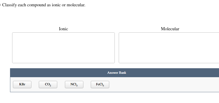 Solved Classify each compound as ionic or | Chegg.com