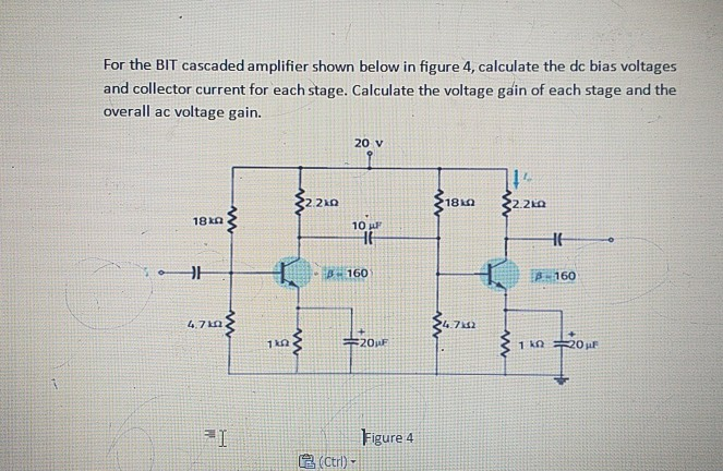 Solved For The BIT Cascaded Amplifier Shown Below In Figure | Chegg.com