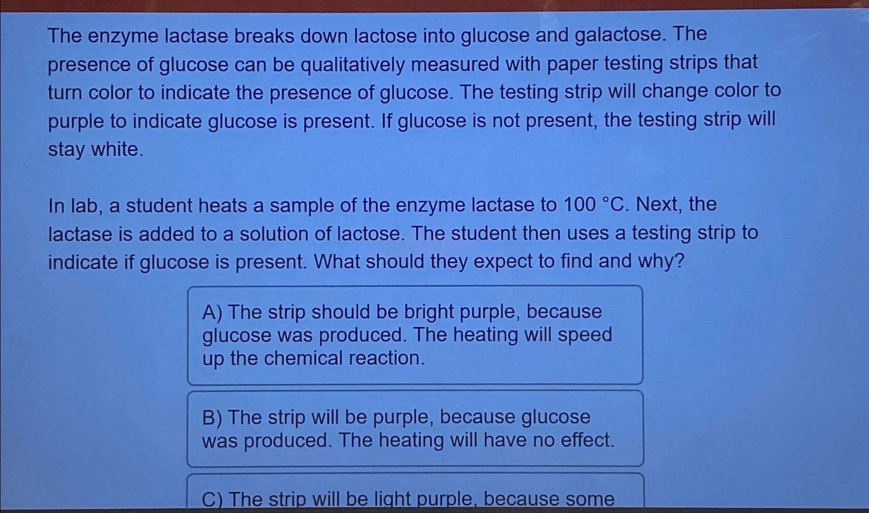 Solved The enzyme lactase breaks down lactose into glucose