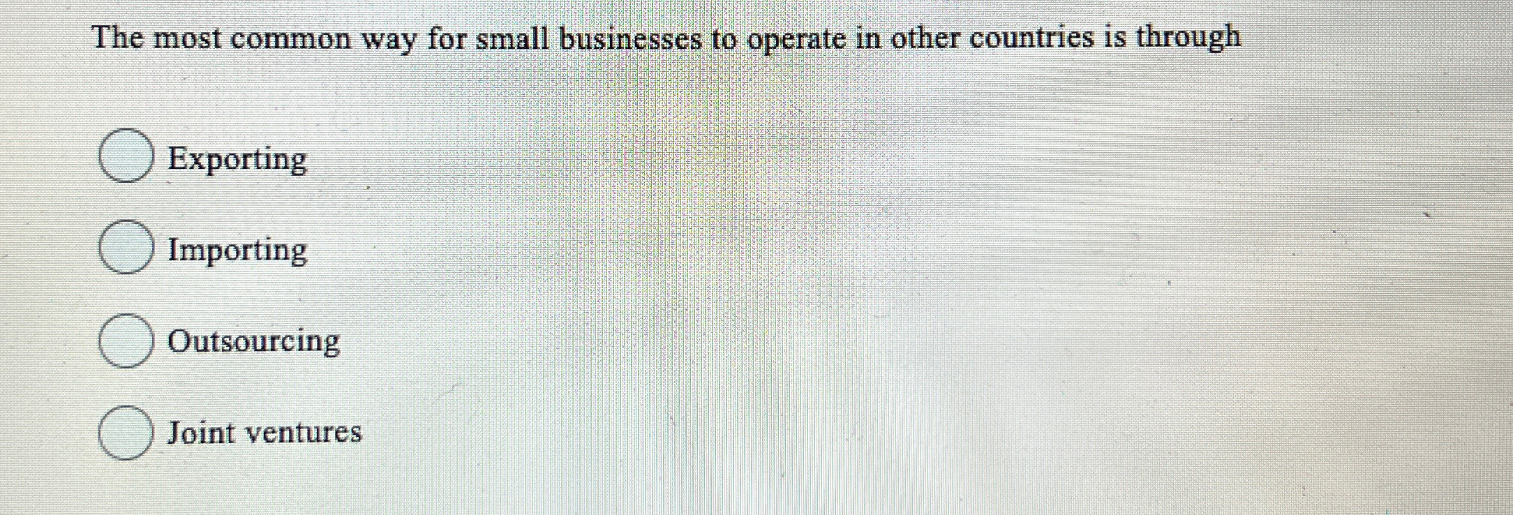 Solved The most common way for small businesses to operate | Chegg.com