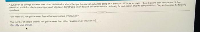 Solved A survey of 96 college students was taken to | Chegg.com