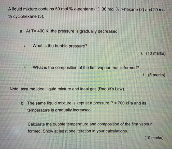 Solved A Liquid Mixture Contains Mol N Pentane Chegg Com