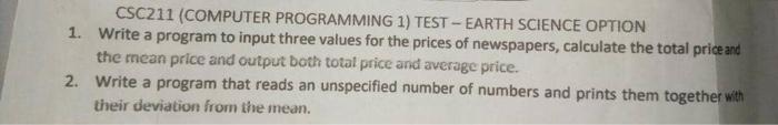 Solved CSC211 (COMPUTER PROGRAMMING 1) TEST - EARTH SCIENCE | Chegg.com
