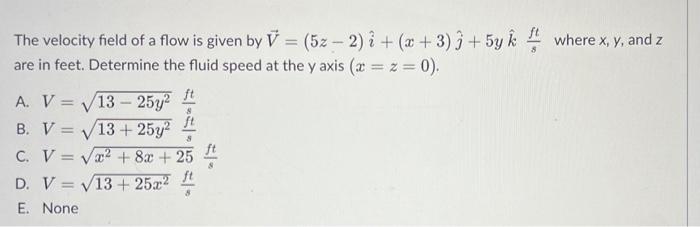 Solved The velocity field of a flow is given by | Chegg.com